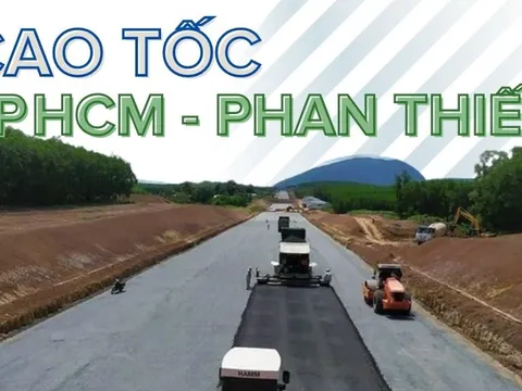 Cao tốc TP HCM – Phan Thiết: dẫn mạch cho vết dầu loang